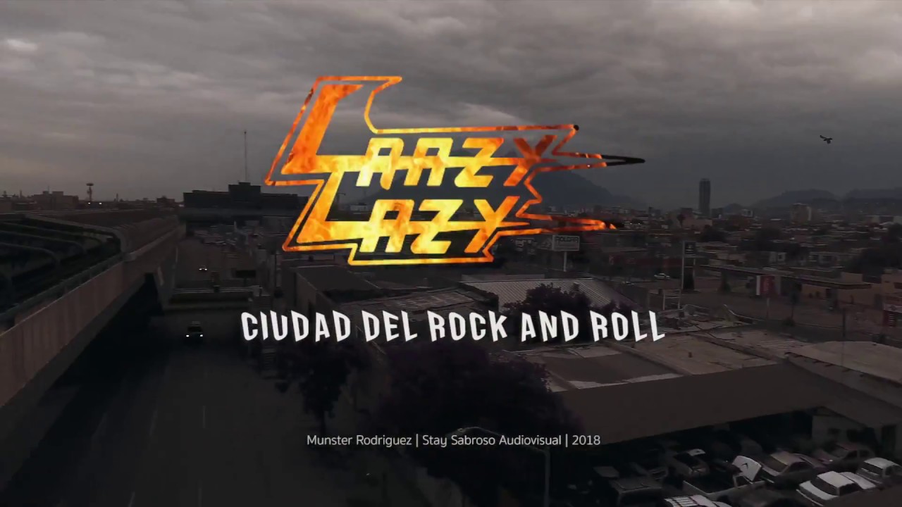 Crazy Lazy Ciudad Del Rock And Roll Vídeo oficial YouTube