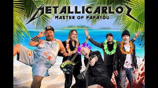 Metallica + Carlos = MetaliCarlos - Master of Papayou - AutoThune