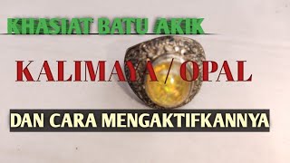 BENEFITS OF KALIMAYA OPAL STONE AND HOW TO ACTIVATE IT