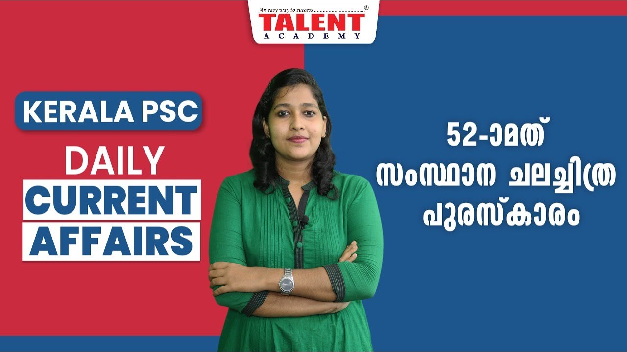 PSC Current Affairs - ( 28 May 2022) Current Affairs Today - Kerala PSC | Talent Academy