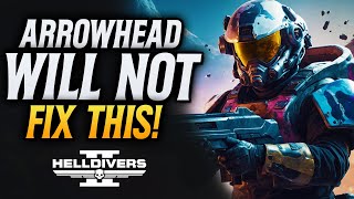 Helldivers 2 Arrowhead Will NOT Fix This Issue! This Is INSANE!