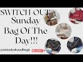 Switch-Out Sunday | BOTD | CARRY!!! #switchout #botd #michaelkors #dooneyandbourke #juicycouture