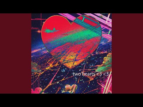 two hearts ᐸ3 ᐸ3
