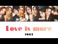 Love is more / TWICE 【日本語字幕/歌詞】