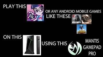 Mantis Gamepad Pro on the Nvidia Shield Android TV 2017