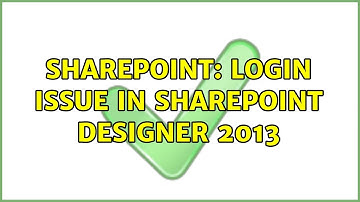 Sharepoint: Login issue in Sharepoint designer 2013