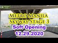 Metro Manila Skyway Stage 3 Soft Opening 12/29/2020 - Drive Thru