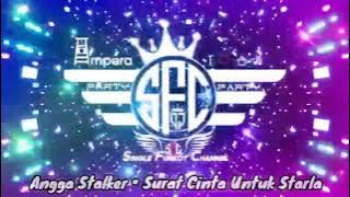 Single Funkot‼️Dj Surat Cinta Untuk Starla • Angga Stalker❗New Trending 2024