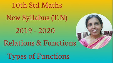 T.N. 10th std maths   Relations & Functions | Types of Functions.