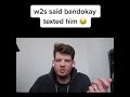 Bandokaay dms w2s trending