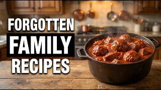 These 10 Forgotten Family Dishes Reveal What We Actually Lost to Fast Food