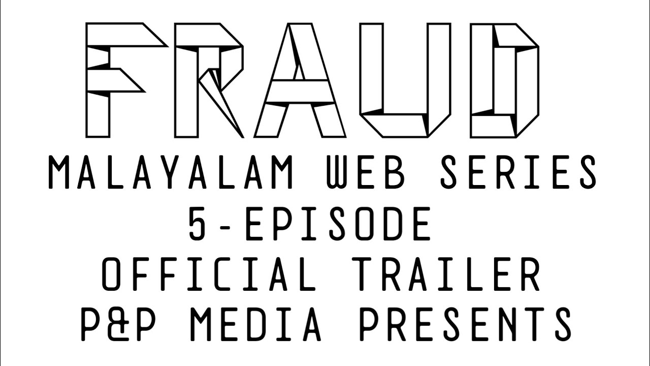 Fraud | ep-5 | trailer | Malayalam web series | 2021 | AK VLOGS | P&P MEDIA