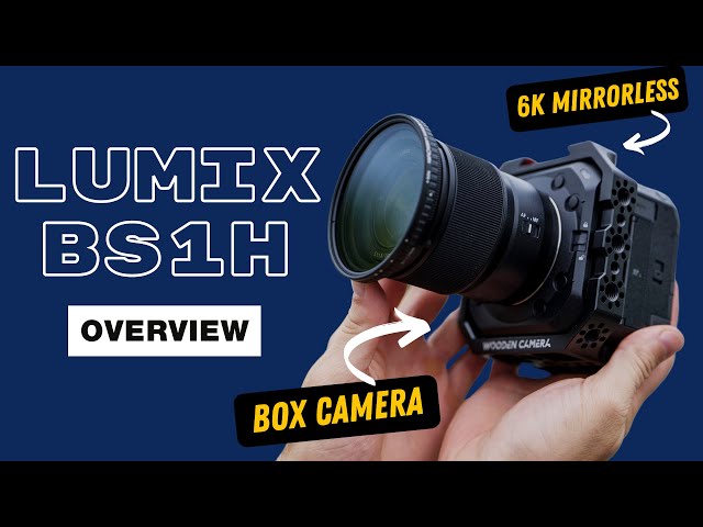 Panasonic LUMIX BS1H Full Sensor 6K Cinema Camera | Hands-On