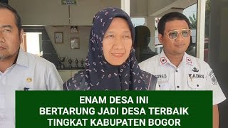 Enam Desa ini Bertarung Jadi Desa Terbaik Tingkat Kabupaten Bogor