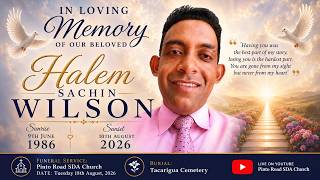 In Loving Memory of Halem Sachin Wilson