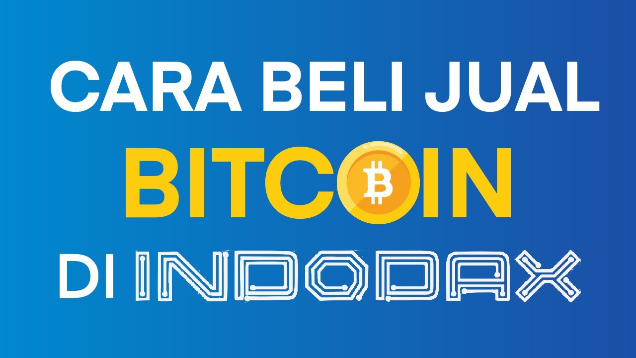 Cara Beli Jual Bitcoin di Indodax - Coinvestasi [TUTORIAL BARU]