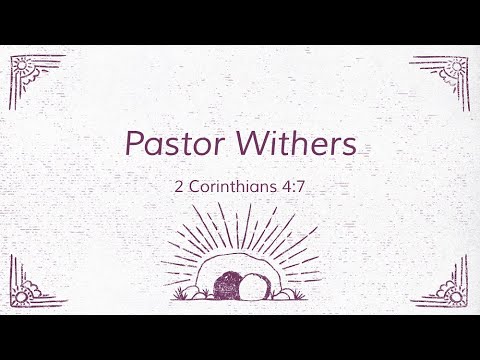 Pastor Withers (5/31/2022)