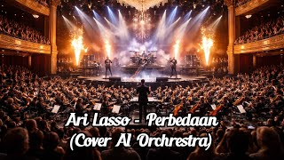 Perbedaan -Ari Lasso (Cover AI Orchrestra)