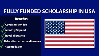 100% Fully Funded Scholarship in USA for International Students | Best Fully Funded Scholarship Ever