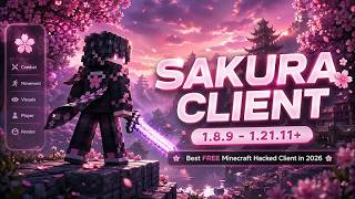 Sakura Client┃Best FREE Minecraft Hacked Client For Java