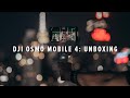 DJI Osmo Mobile 4 (OM4) Unboxing - A Game Changer