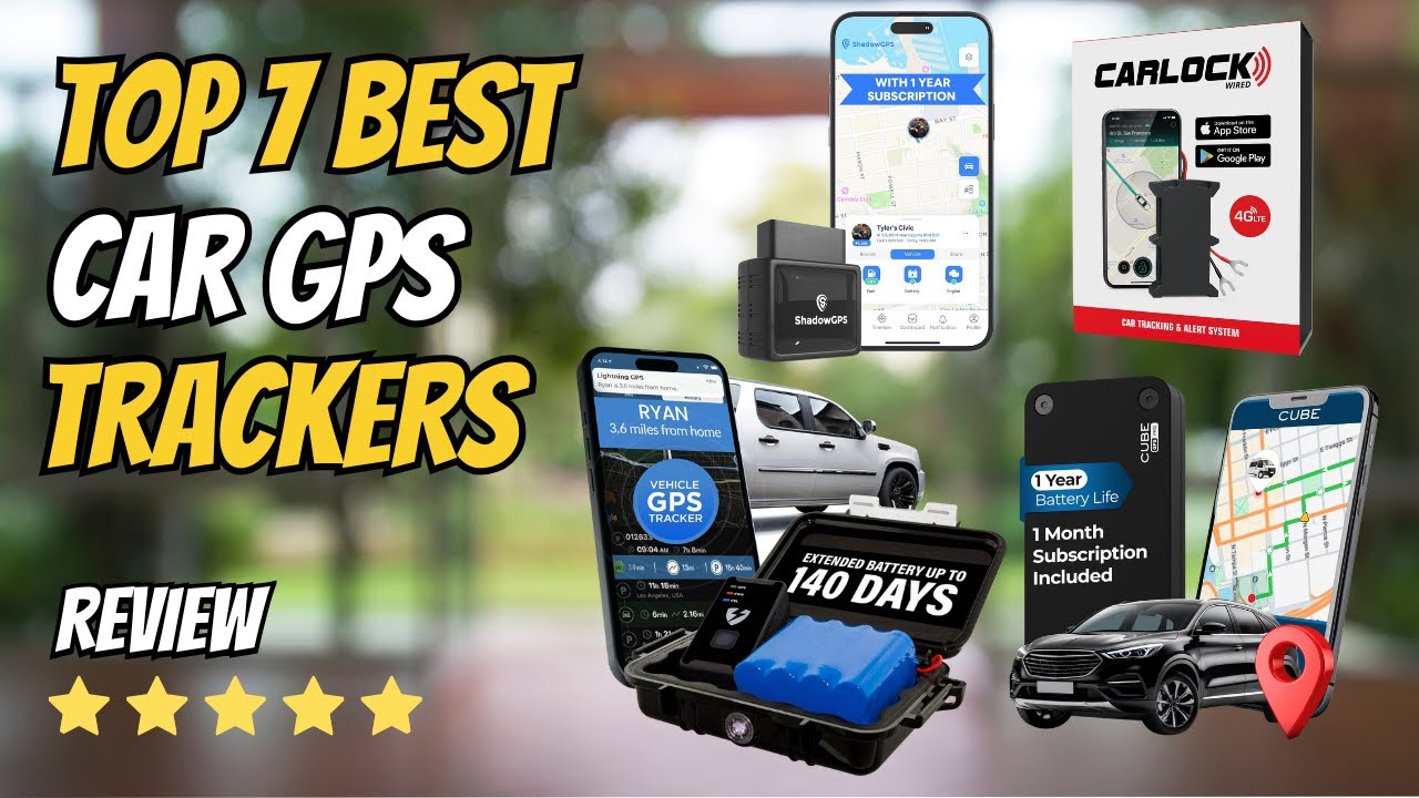 Top 7 Best GPS Trackers for Car 2026 | Real-Time Vehicle Tracking, Anti ...