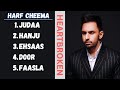 Harf cheema  heartbroken  punjabi sad songs  reverb version  guru geet tracks