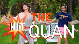 TEACHING MY MOM HOW TO HIT THE QUAN