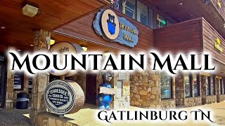 Mountain Mall | Gatlinburg Tennessee | Places | April-2024