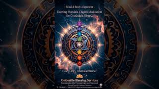 Evening Mandala Chakra Meditation for healing sleep and lucid dreaming...