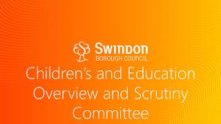 Children's and Education Overview and Scrutiny Committee - 10th September 2026