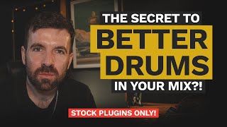 How To Glue Your Drums In The Mix | Stock Plugins Only!