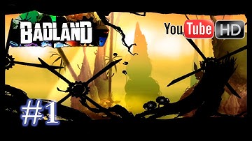 BADLAND [Android] - Walkthrough [1080p HD] | Part #1 | [Day 1]