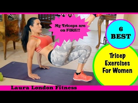 6 Best Triceps Exercises for Women ~ Laura London Fitness