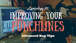 How to Rap \& Write Better Punchlines | Advanced Rap Tips