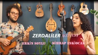 Mihrap Eskiocak & Erkin Soylu - Zerdaliler (Akustik Cover) Resimi