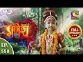 Vighnaharta Ganesh - Ep 558 - Full Episode - 10th October, 2019