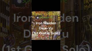 Iron Maiden - Deja-Vu (1st Guitar Solo) #shorts