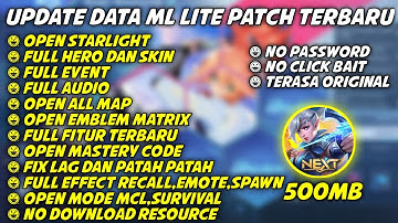 Data ML Lite Full Event 500Mb Update Patch Yin | ML Lite | Cara Mengatasi Lag & Patah Patah Di ML