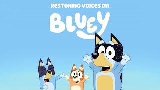 Restoring Voices on Bluey