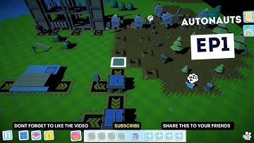 Autonauts Gameplay Episode 1: Building and Automating your Way to Success!