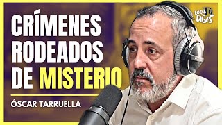 Experiencias de un Agente de Homicidios  Óscar Tarruella | Lo Que Tú Digas 326