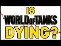 Is World of Tanks Dying?