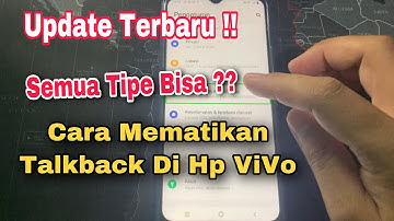 Cara Mematikan Talkback Vivo Semua Tipe