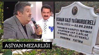 Osman Yağmurdereli̇ Kabri̇, 1.Ada, Aşi̇yan Mezarliği