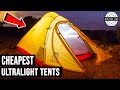 9 Cheapest Ultralight Tents that Are Finally Getting Closer to the Affordable Price Range
