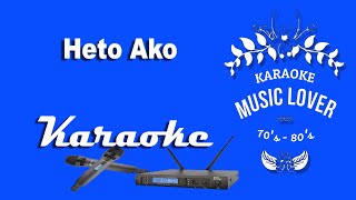 Heto Ako - Karaoke