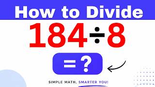 184÷8  Divide 184 by 8 - Long division Method