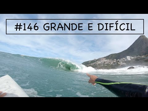 #146 GRANDE E DIFÍCIL