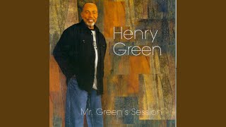 Video thumbnail of "Henry Green - He Saw Me"